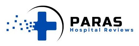 Paras Hospital Reviews